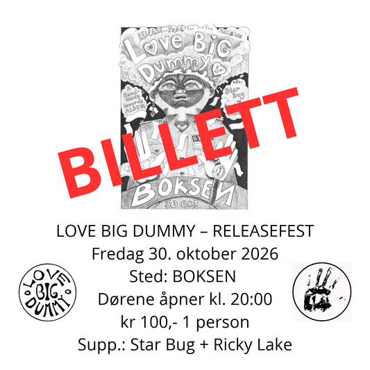 Ticket Love Big Dummy Releasefest
